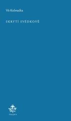 kniha Skrytí svědkové, Dauphin 2025