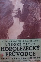 kniha Vysoké Tatry IV. díl, IV. oblast, - (Východná Vysoká - Sedielko) - horolezecký průvodce ...., Orbis 1937