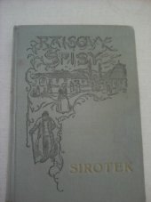 kniha Sirotek kus života, Česká grafická Unie 1930