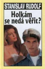 kniha Holkám se nedá věřit?, Erika 2000