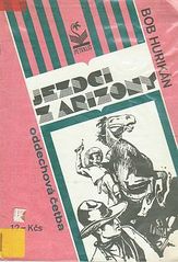 kniha Jezdci z Arizony Román z Divokého západu, Petrklíč 1990