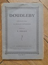 kniha Doudleby Příspěvky k jejich dějinám, n. vl. 1926