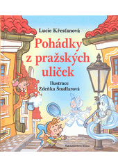 kniha Pohádky z pražských uliček, Brána 2017