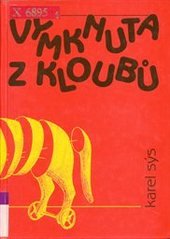 kniha Vymknuta z kloubů, CZ Books 2006