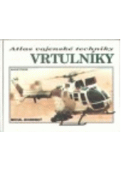 kniha Atlas vojenské techniky Vrtulníky, Magnet-Press 1994