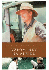 kniha Vzpomínky na Afriku, Academia 2007