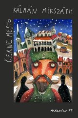 kniha Čierne mesto, Marenčin PT 2018