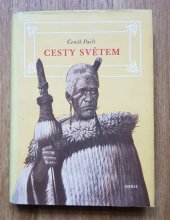 kniha Cesty světem Příhody a zkušenosti na cestách po Americe, Australii, Novém Zélandě a jižní Africe, Orbis 1954