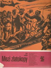 kniha Mezi zlatokopy, Albatros 1974