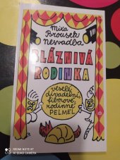 kniha Bláznivá rodinka (veselé divadelní, filmové, rodinné pelmel), Camis 1999