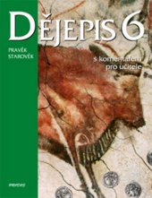 kniha Dějepis 6 s komentářem pro učitele Pravěk Starověk, Prodos 2016