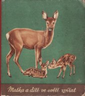 kniha Matka a dítě ve světě zvířat, Rudolf Arnold 1960
