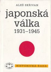 kniha Japonská válka 1931-1945, Libri 1997