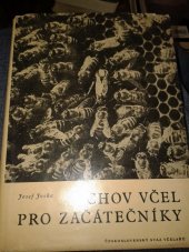 kniha Chov včel pro začátečníky, Čs. svaz včelařů 1958