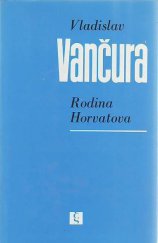 kniha Rodina Horvatova, Československý spisovatel 1989