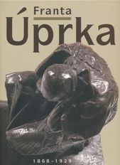 kniha Franta Úprka 1868-1929, Galerie výtvarného umění 2008