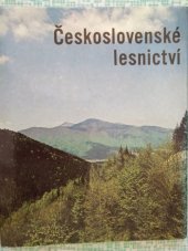 kniha Československé lesnictví [Fot. publikace], SZN 1980