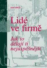 kniha Lidé ve firmě jak to dělají ti nejúspěšnější, Linde 2004