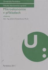 kniha Mikroekonomie v příkladech učebnice, Univerzita Pardubice 2011