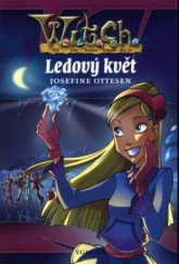 kniha Ledový květ W.I.T.C.H.,, Egmont 2004