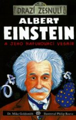 kniha Albert Einstein a jeho nafukovací vesmír, Egmont 2005