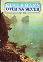kniha Útěk na sever, Melantrich 1986