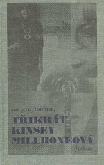 kniha Třikrát Kinsey Millhoneová, Odeon 1991