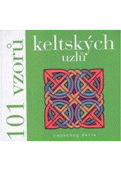 kniha 101 vzorů keltských uzlů, Alpress 2005