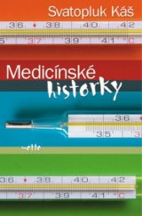 kniha Medicínské historky, Motto 2003