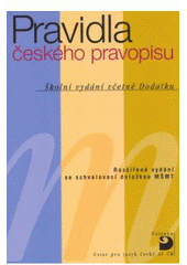 kniha Pravidla českého pravopisu školní vydání včetně Dodatku, Fortuna 1999