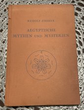 kniha AEGYPTISCHE MYTHEN UND MYSTERIEN., Philosophisch Anthroposophischer Verlag am Goetheanum Dornach 1931