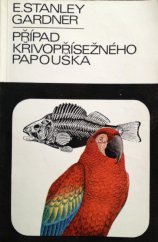 kniha Případ křivopřísežného papouška, Mladá fronta 1981
