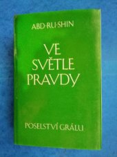 kniha Ve světle pravdy Poselství grálu, Stiftung Gralsbotschaft 1990