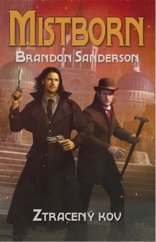kniha Mistborn Ztracený kov, Talpress 2024