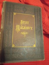 kniha Spisy Hálkovy díl VII, Edvard Grégr 1884