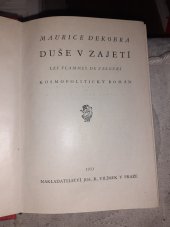 kniha Duše v zajetí = Les flammes de velours : kosmopolitický román, Jos. R. Vilímek 1933