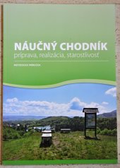 kniha Náučný chodník príprava, realizácia, starostlivosť, Slovenská agentura životního prostředí 2016