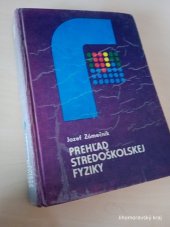 kniha Prehľad stredoškolskej fyziky, Alfa 1984