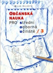 kniha Občanská nauka pro střední odborná učiliště 3, Votobia 2005