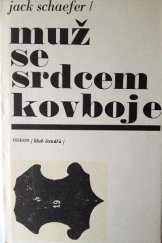 kniha Muž se srdcem kovboje, Odeon 1970