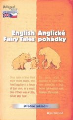 kniha English fairy tales = Anglické pohádky, Garamond 2005