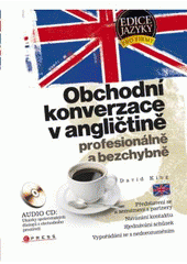 kniha Obchodní konverzace v angličtině profesionálně a bezchybně, CPress 2008