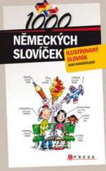 kniha 1000 německých slovíček ilustrovaný slovník, CPress 2009