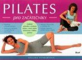kniha Pilates pro začátečníky, Ikar 2005