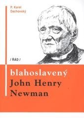 kniha Blahoslavený John Henry Newman, Řád 2010