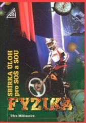 kniha Sbírka úloh z fyziky pro SOŠ a SOU, Prometheus 2009