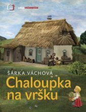 kniha Chaloupka na vršku, Česká televize 2009