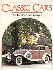 kniha Classic Cars The World's Finest Designs, Macdonald & Co 1988