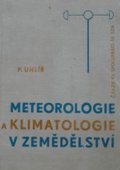 kniha Meteorologie a klimatologie v zemědělství Učeb. pro vys. školy zeměd., SZN 1961