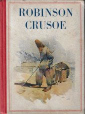 kniha Podivuhodné příhody Robinsonovy na pustém ostrově dle zpracování Gräbnerova, Zora 1929
